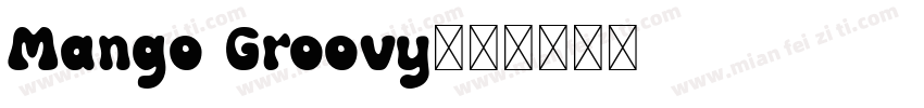 Mango Groovy字体转换